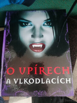 O upírech a vlkodlacích, kniha o upírech a vlkodlacích 599 k