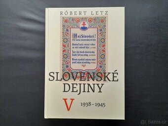 Slovenské dejiny V. (1938-1945) - 1