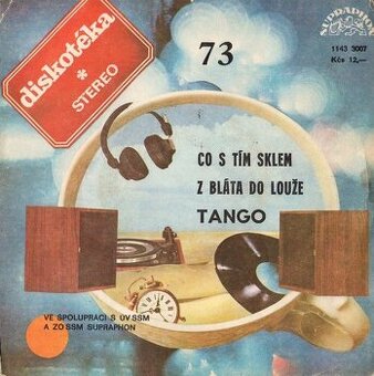 Tango – Co s tím sklem / Z bláta do louže (SP)