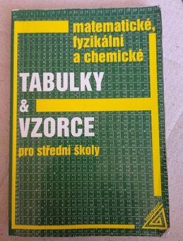 Matematické, fyzikální a chemické tabulky a vzorce
