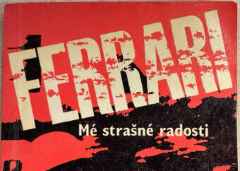 FERRARI Enzo - Mé strašné radosti - 1