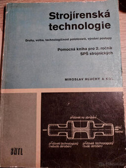 Strojírenská technologie - technologičnost polotovarů