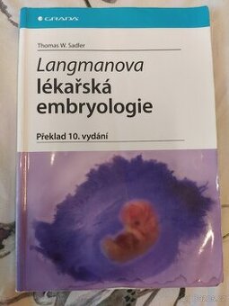 Langmanova lékařská embryologie - Thomas W. Sadler