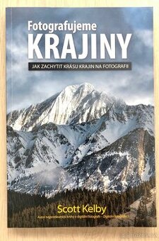 Fotografujeme krajiny - Scott Kelby