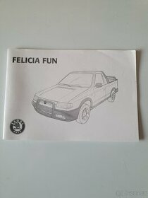 Prodam navod k obsluze Škoda Felicia FUN 1,6MPI - 1