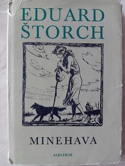 Eduard Štorch:Minehava