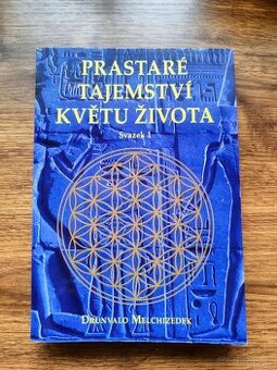 Prastaré tajemství květu života Svazek 1. - D. Melchizedek