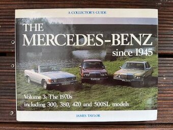 MERCEDES-BENZ W123 W107 W116 sběratelská publikace