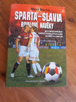 Kniha Milan Macho, Sparta - Slavia: Rivalové navěky