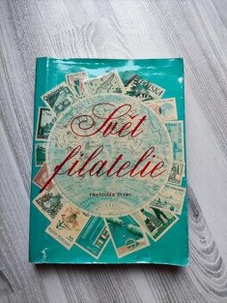 Kniha Svět Filatelie - Dr. František Švarc