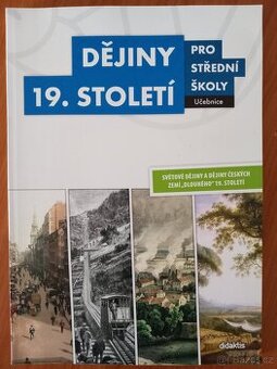Dějiny 19.století pro střední školy UČEBNICE