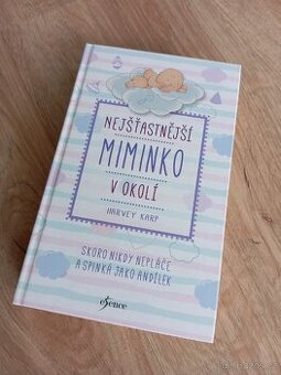 Nejšťastnější miminko v okolí
