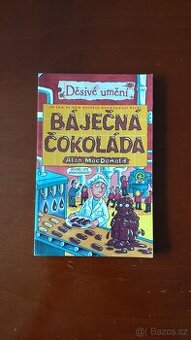 BÁJEČNÁ ČOKOLÁDA, Alan MacDonald
