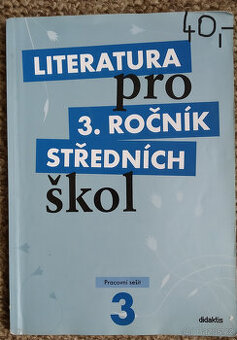 Literatura pro 3. ročník SŠ - pracovní sešit