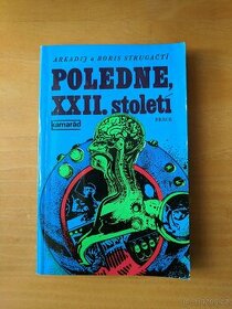 Poledne, XXII. století, Arkadij a Boris Strugačtí