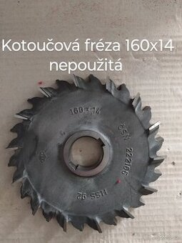 Kotoučová fréza 160x14 nepoužitá otvor 32