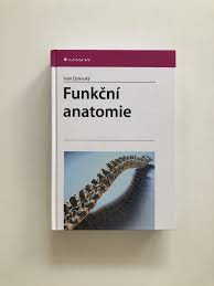 Funkční anatomie - Dylevský Ivan