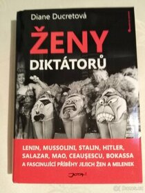 Ženy diktátorů - Diane Ducret