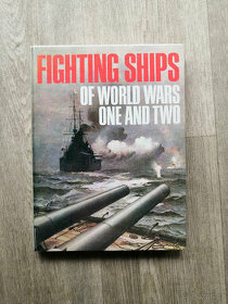 Fighting Ships of World Wars One and Two anglická kniha