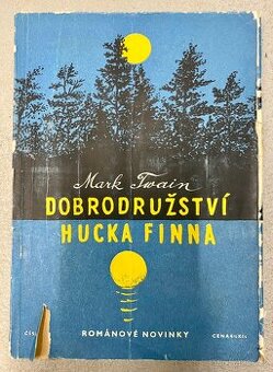 Dobrodružství Hucka Finna - Mark Twain