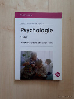 Psychologie 1. díl Pro studenty zdravotnických oborů