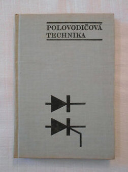 Praktická zapojení polovodičových diod a tyristorů - 1977