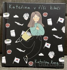 Kateřina v říši kimči - Kateřina Kang - 1