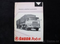 Škoda 706 RT Obsluha a ošetření