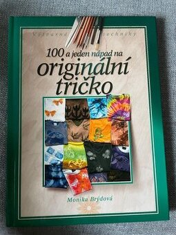 100 a 1 nápad na originální tričko