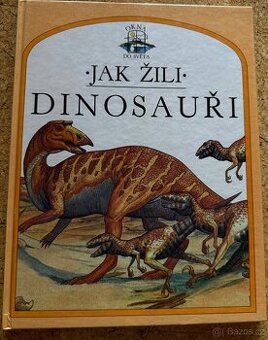 Dětská kniha: Jak žili dinosauři