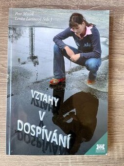 Vztahy v dospívání - Petr Macek, Lenka Lacinová - 1