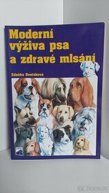 Moderní výživa psa a zdravé mlsání - Zdeňka Dvořáková