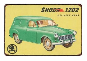 plechová cedule - Škoda 1202 dodávkový vůz (dobová reklama)