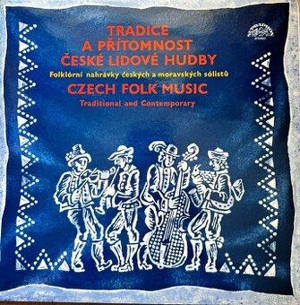 2 LP - Tradice a přítomnost české lidové hudby