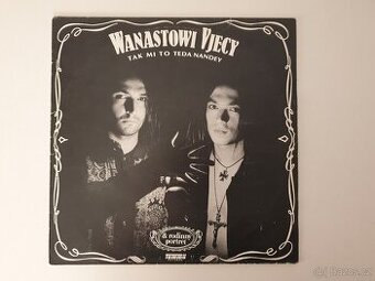 Wanastowi Vjecy - Tak mi to teda nandey LP