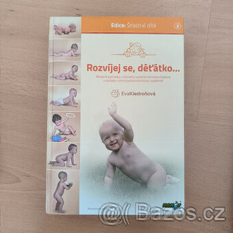 Rozvíjej se, děťátko + plakát - Eva Kiedroňová