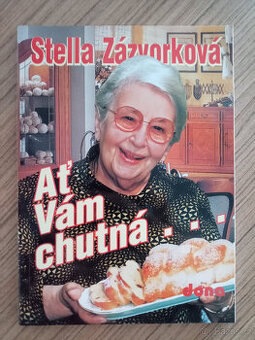 Zázvorková Stella - Ať Vám chutná