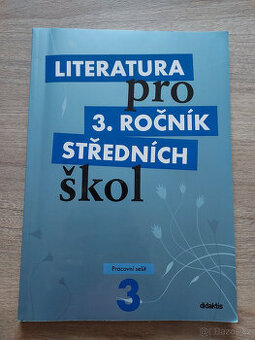 Literatura pro 3. ročník SŠ - pracovní sešit