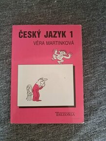 Český jazyk 1 Věra Martinková
