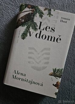 knihy Alena Mornštajnová - Les v domě
