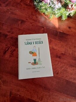 Kniha s věnováním - Sláma v botách, Veronika Kyčera Kučerová