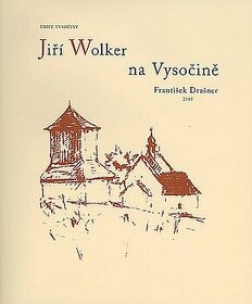Jiří Wolker na Vysočině