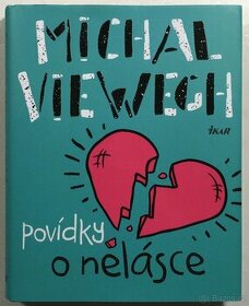 Michal Viewegh - Povídky o nelásce