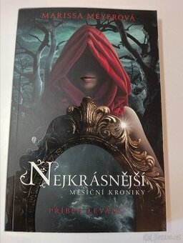 Nejkrásnější Měsíční kroniky: Příběh Levany - Marissa Meyer