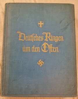 Deutsches Ringen um den Osten - Berlin 1940