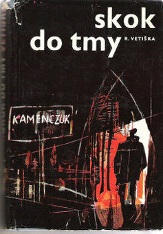 Rudolf Vetiška - Skok do tmy