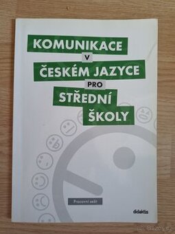 Komunikace v českém jazyce pro střední školy