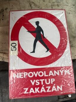 Plastové cedule NEPOVOLANÝM VSTUP ZAKÁZÁN