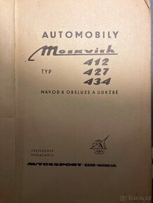 Moskvič (Moskvich) 412, 427, 434 návod k obsluze a údržbě