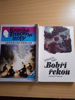 Jaroslav Foglar - Strach nad Bobří řekou a Kronika ztracené